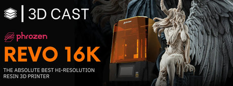 Phrozen-Revo-16K-Resin-3D-Printer-A-New-Benchmark-for-Resin-3D-Printers 3D Cast